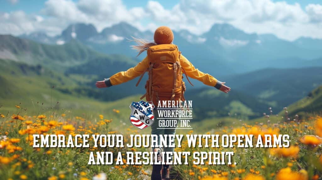 Embrace Your Journey with American Workforce Group